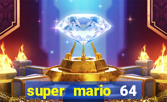 super mario 64 beta apk